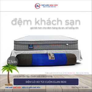 Đệm lò xo túi cuộn Elan Rexi - Dày 23cm
